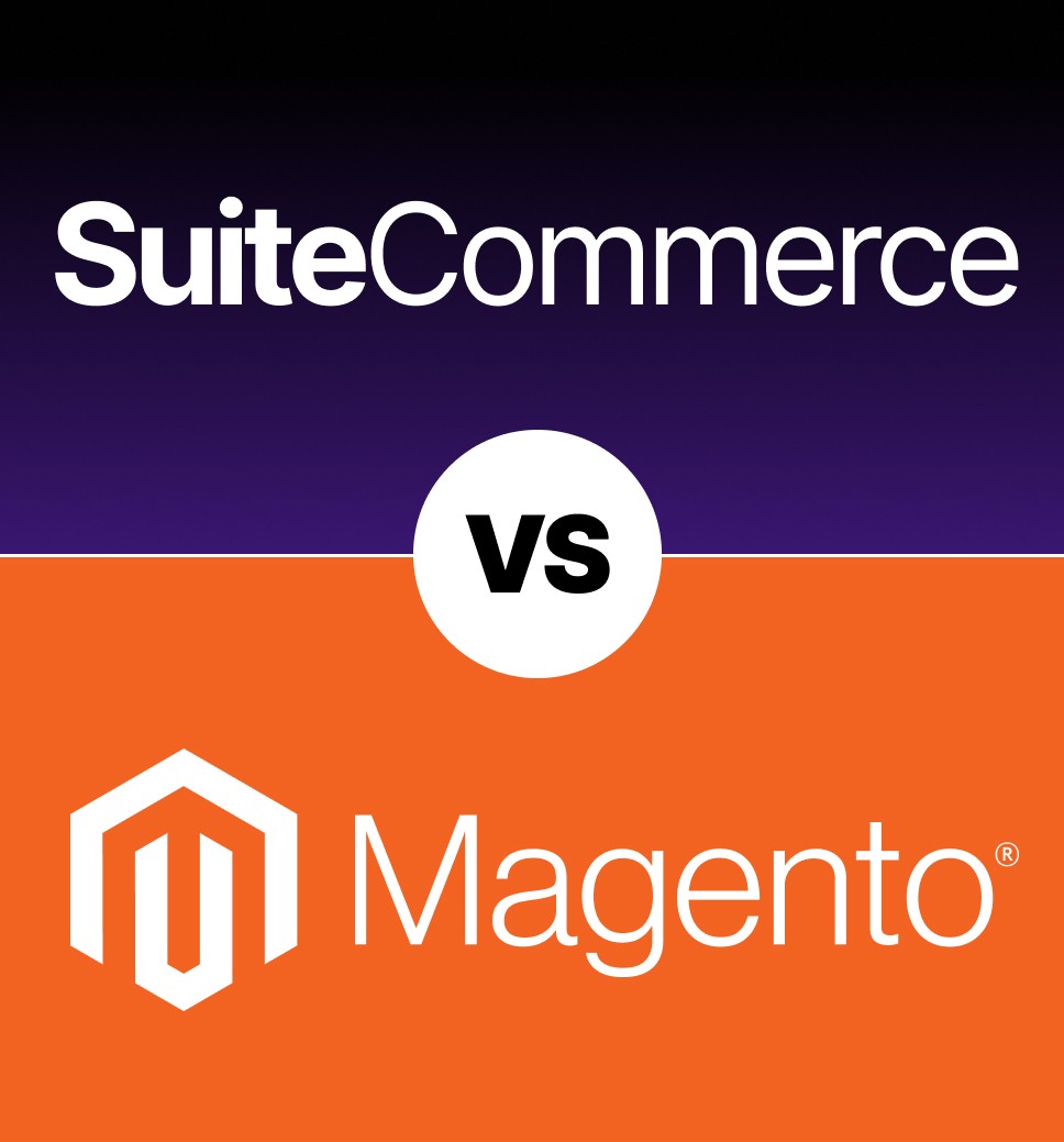 SuiteCommerce vs Magento (Adobe Commerce) Compared